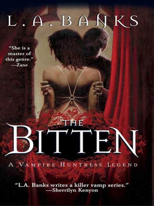 Title details for The Bitten by L. A. Banks - Available